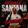 Bmol // Menace Santana // SKIBOY RIDDIM