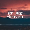 BY ME - HEAVEN