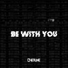OverLine - Be With You