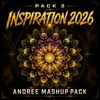 PACK 2 '' INSPIRATION 2026 '' ANDREE MASHUP PACK