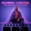 Madonna - Danceteria (Rafe Nunes Get Up & Dance)