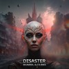 Disaster