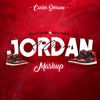 JORDAN x A GÜIRO (Mashup)