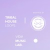 Sosumi Tribal House Loops Vol.1