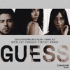 Guess (Weslley Chagas Circuit Remix)