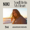 Niki You'll Be In My Heart (ZAI Amapiano Remix)
