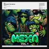 Reggaetón Mexa Vol. 1 🌮