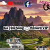 Ka Yim Song -_- Wizard Vip