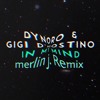 Dynoro - In My Mind (merlin j. Remix)