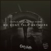 Charlie Puth - We Don't Talk Anymore OutaMatic