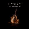 Revolxist - The Unforgiven