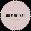 Show Me That