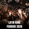 LATIN KORE PACK FEBRERO 2026 (65 EDITS)