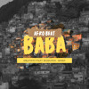 Baba (AfroBeat Remix) RedDeep x José Santos