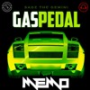 DJ Memo S - Gas Pedal (DJMemo Remix) DESCARGA