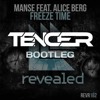 Manse - Freeze Time ( Tencer bootleg )