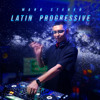 MARK STEREO -  LATIN PROGRESSIVE (DJ MIX)