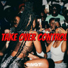 Take Over Control (RNST Edit)