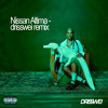 NISSAN ALTIMA Drisswei Remix