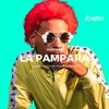LA PAMPARA (MASHUP) DMARTINO -  KIKO EL CRAZY