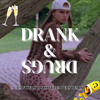 Drank & Drugs (LAUTJE LD X Scott Lempers Remix)