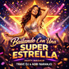Bailando Con Una Superestrella (Party Mashup)