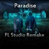 Alan Walker, K391 - Paradise (Fl studio remake)