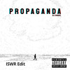 PROPAGANDA - ISWR Edit