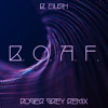B. Eilish - B. O. A. F. (Roger Grey Remix)