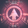 KECI & Jayden Vega Dreams
