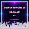 DELVIN IPHONE 17 PROMAX - ARV BLB EDIT