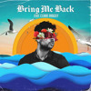 BRING ME BACK - TIAN TOX, ( EDIT )