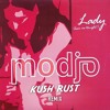Modjo - Lady (Kush Rust Remix)