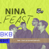 NINA-.FEAST (DJ Ugi Mekti BKB Edit)