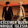 Nos Fuimos Lejos Enrique Iglesias & Descemer Bue