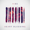 HEART BLEEDING BY XIBE [FREE DOWNLOAD]