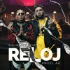 Reloj - Rauw Alejandro X Anuel Aa (DJ Reyes Exte