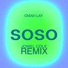 Soso Jowel Cole Remix
