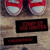 STAMP ON THE GROUND BOOTLEG
