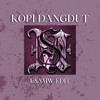 KOPI DANGDUT - USAMW