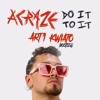 Do It To It (Art1 & Kwiato Bootleg)
