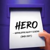 HERO - GERALD FAY, ALDY F, EXERA (BKB EDIT)