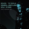 Eric Gadd - Do You Believe In Me (DRAYS Amapiano