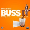 Erica Banks - Buss It (Hot intro Nelly jimmy