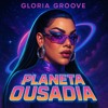 Planeta Ousadia - Glória Groove (Neri Mashup)