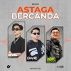 ASTAGA BERCANDA - [ DANE X YOGI MIX X KRSA ]
