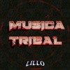 LILLO - MUSICA TRIBAL
