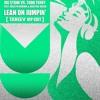 Lean On Jumpin' (TaReeV VIP EDIT)