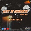 Lost In Universe - Team 143 ( Fire Edit )