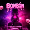 BOMBON - REMIX EXTENDED